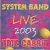 Tête Cabrit (Live 2003) album lyrics, reviews, download