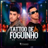 Tattoo de Foguinho - Single