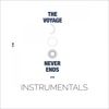 The Voyage Never Ends... (Instrumentals)