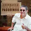 Churrasco do Pagodinho album lyrics, reviews, download