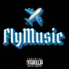 FlyMusic album lyrics, reviews, download