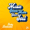 Music Gonna Move Your Soul - EP