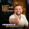 E por Falar em Saudade - EP