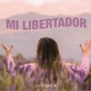 Mi Libertador - Single