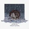 Pretty Lies (feat. yesterday) - Single album lyrics, reviews, download