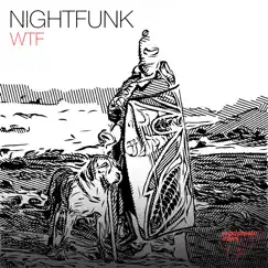 Wtf - Single by NightFunk album reviews, ratings, credits
