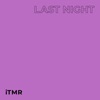 Last Night - Single