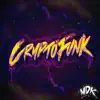 Cryptofunk - Single album lyrics, reviews, download