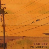 PM Murphy - Red Sky
