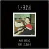 Cherish (feat. Liel Bar-Z) - Single album lyrics, reviews, download
