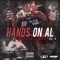 On My Mind (feat. Mr.380) - Hands On Al lyrics