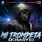 Mi Trompeta - Aleteo Boom & Romayei lyrics