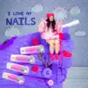 Stream & download I Love My Nails (KC Lights Remix)