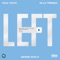 Left (feat. Fuji Taito & Elle Teresa) - Never Child lyrics