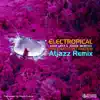 Electropical: Amazonas Secret Kingdom (Atjazz Rework) - Single album lyrics, reviews, download
