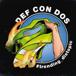 #trending_distopic - Def Con Dos