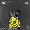 Big Thug Boys (feat. Jireel) by AV iTunes Track 1
