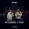 Me Enamoré Y Perdí - Single