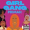 Girl Gang - Primah lyrics