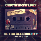 Rétro Découverte (Saison 3 OST) - Cartridge 1987