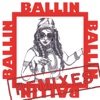 Ballin (Remixes) - Single