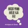 Hugur Minn Hvílir Hjá Þér - Single album lyrics, reviews, download