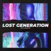 Lost Generation - Single album lyrics, reviews, download
