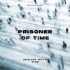 Prisoner of Time ("Sine") - EP