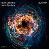 Kevin Kastning and Laszlo Gardony - Levitation Opus Six