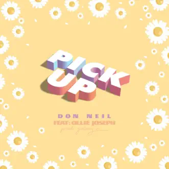 Pick Up (feat. Ollie Joseph & Galaxy X) - Single by HEY DONNIE! album reviews, ratings, credits