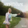I Love My Hometown - Single album lyrics, reviews, download