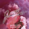 Suavecito Suavecito - Single