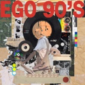 EGO 90'S artwork