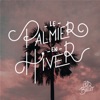 Le Palmier en Hiver - Single