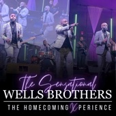 The Sensational Wells Brothers - He's Been Good (Sho Nuff) [Live]