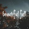 Beautiful Fall - Double Lyrical lyrics