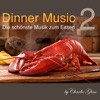 Dinner Music - Die schönste Musik zum Essen, Vol. 2, 2017