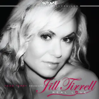 Real Love (Todd Terry Radio) by JILL TIRRELL & Todd Terry song reviws