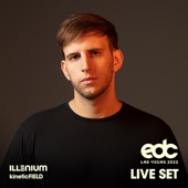 ILLENIUM at EDC Las Vegas 2022: Kinetic Field Stage (DJ Mix) artwork