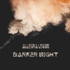 Darker Night - Single