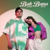 Bak Bana - Single