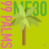 99 Palms - Single