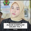 Album Kompilasi Salma, Vol. 1