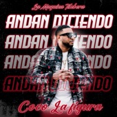 Andan Diciendo artwork