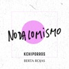 No Da Lo Mismo - Single