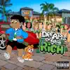 Dreams of Gettin Rich 4 album lyrics, reviews, download