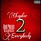 Everybody, Chapter2 (feat. Big Preece) - Dark9 lyrics