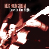 Rick Holmstrom - Dig Myself A Hold