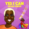 Stream & download Yes I Can - Single