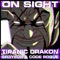 On Sight (feat. Code Rogue & GR3YS0N) - Tiranic Drakon lyrics